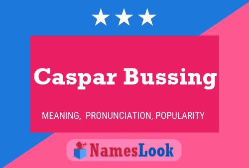 ملصق اسم Caspar Bussing