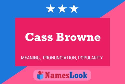 ملصق اسم Cass Browne