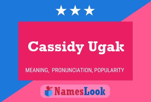 ملصق اسم Cassidy Ugak