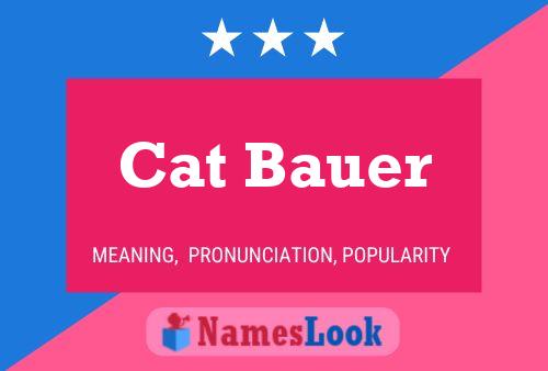 ملصق اسم Cat Bauer