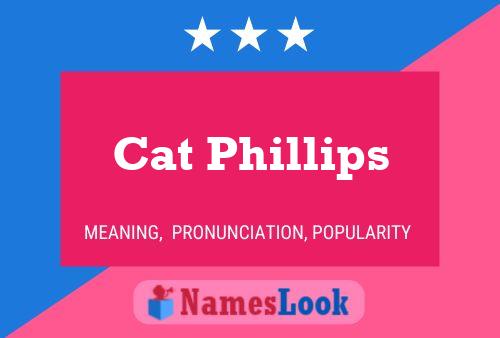 ملصق اسم Cat Phillips