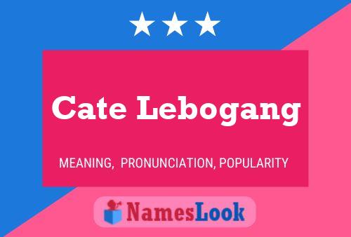 ملصق اسم Cate Lebogang