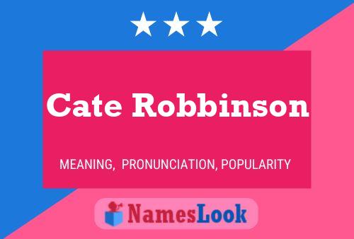 ملصق اسم Cate Robbinson