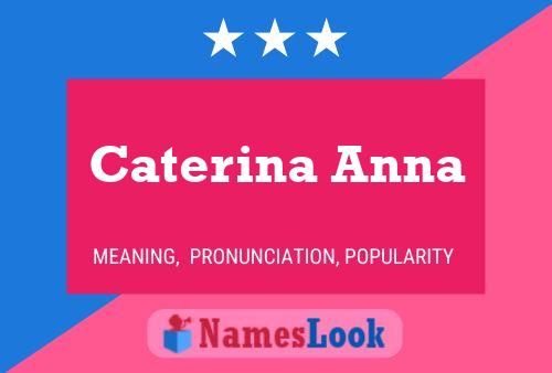 ملصق اسم Caterina Anna