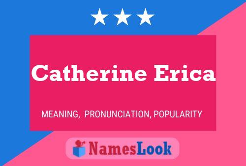 ملصق اسم Catherine Erica