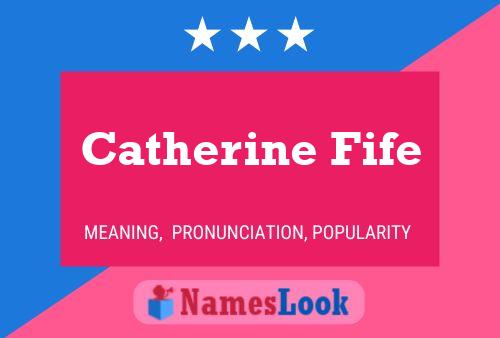 ملصق اسم Catherine Fife