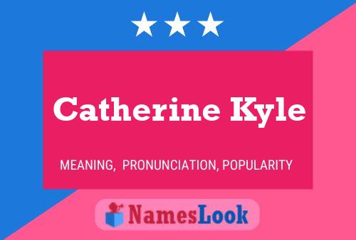 ملصق اسم Catherine Kyle