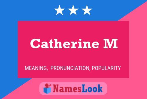 ملصق اسم Catherine M