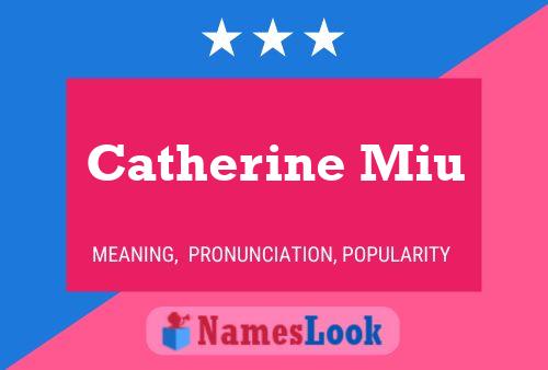 ملصق اسم Catherine Miu