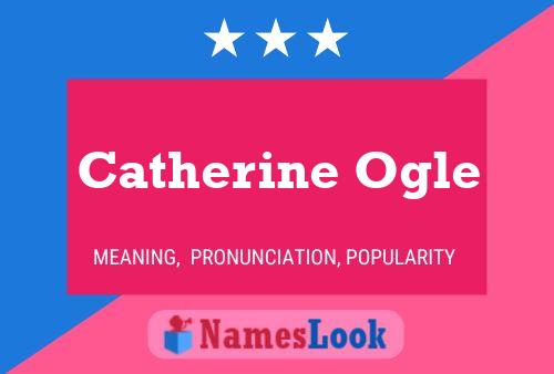 ملصق اسم Catherine Ogle