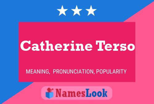 ملصق اسم Catherine Terso