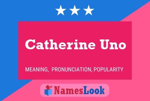 ملصق اسم Catherine Uno