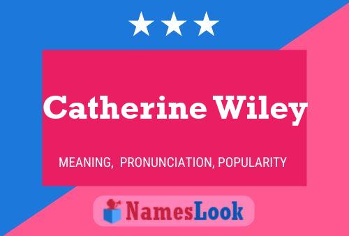 ملصق اسم Catherine Wiley