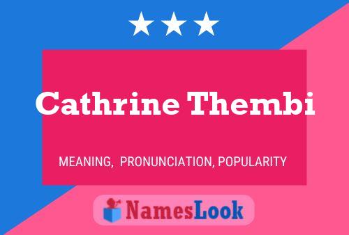 ملصق اسم Cathrine Thembi