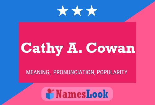 ملصق اسم Cathy A. Cowan