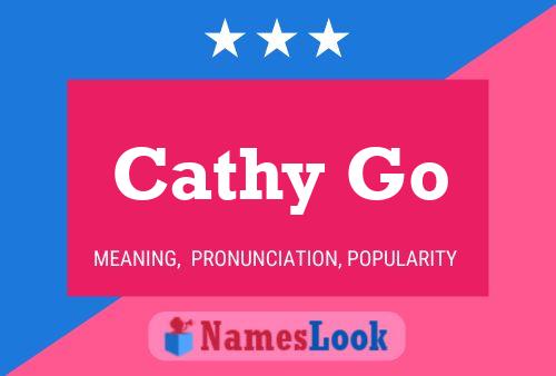 ملصق اسم Cathy Go