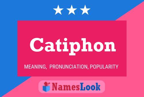 ملصق اسم Catiphon