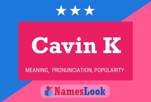 ملصق اسم Cavin K