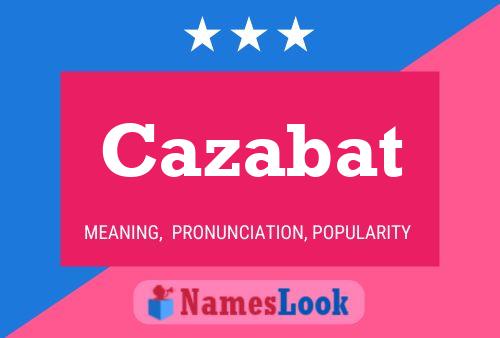 ملصق اسم Cazabat