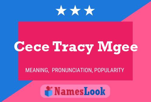 ملصق اسم Cece Tracy Mgee