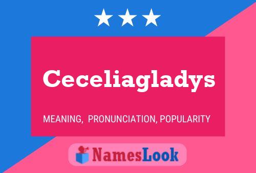 ملصق اسم Ceceliagladys