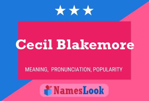 ملصق اسم Cecil Blakemore