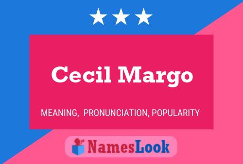 ملصق اسم Cecil Margo