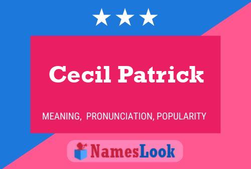 ملصق اسم Cecil Patrick