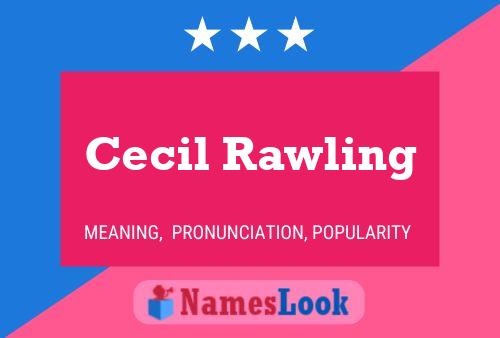 ملصق اسم Cecil Rawling