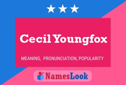 ملصق اسم Cecil Youngfox