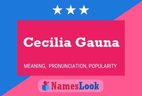 ملصق اسم Cecilia Gauna