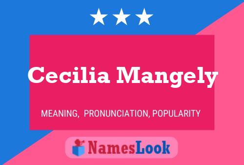 ملصق اسم Cecilia Mangely