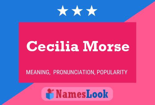 ملصق اسم Cecilia Morse