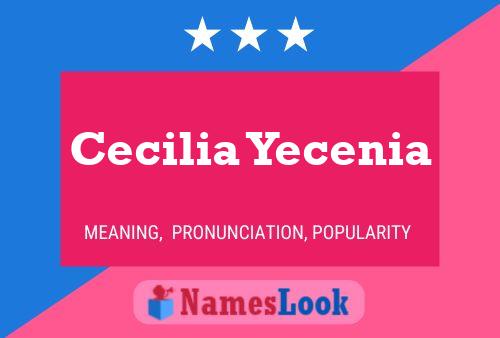 ملصق اسم Cecilia Yecenia