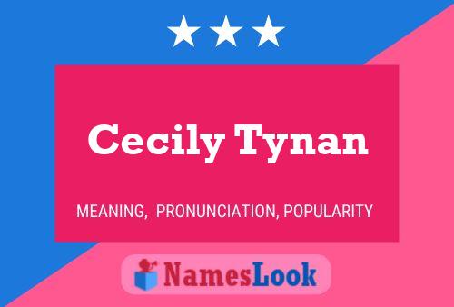 ملصق اسم Cecily Tynan