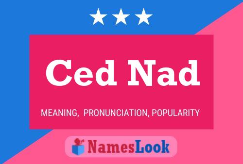 ملصق اسم Ced Nad