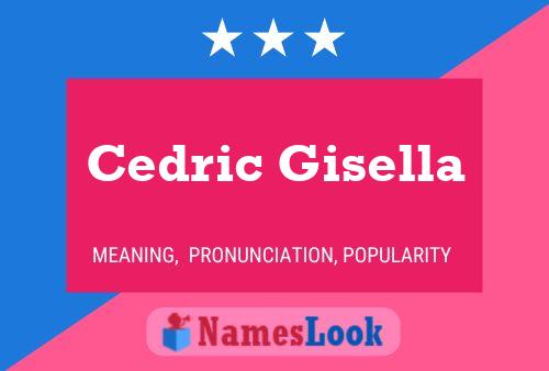 ملصق اسم Cedric Gisella