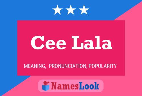 ملصق اسم Cee Lala