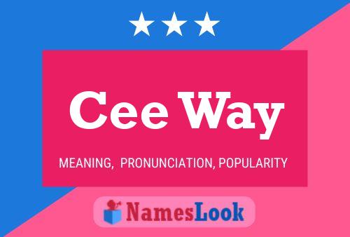 ملصق اسم Cee Way