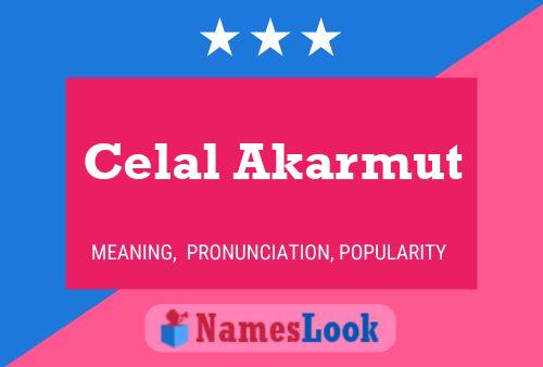 ملصق اسم Celal Akarmut