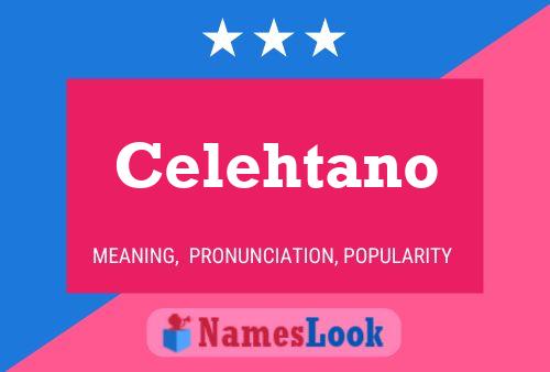 ملصق اسم Celehtano