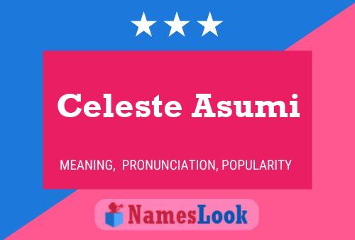 ملصق اسم Celeste Asumi