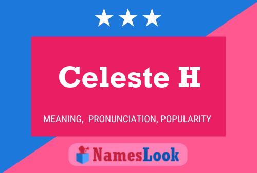 ملصق اسم Celeste H