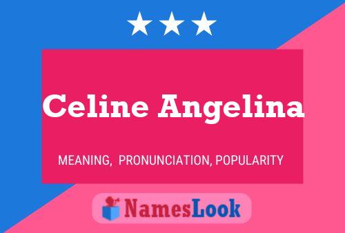 ملصق اسم Celine Angelina