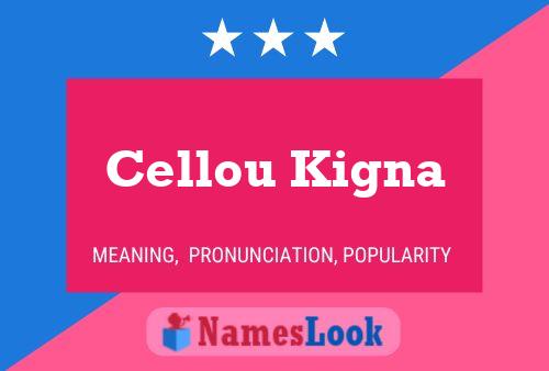 ملصق اسم Cellou Kigna