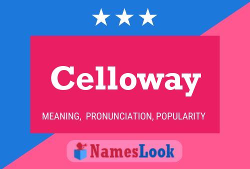 ملصق اسم Celloway