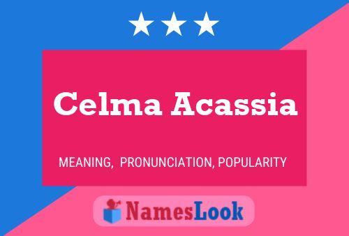 ملصق اسم Celma Acassia