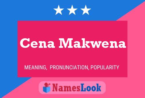 ملصق اسم Cena Makwena