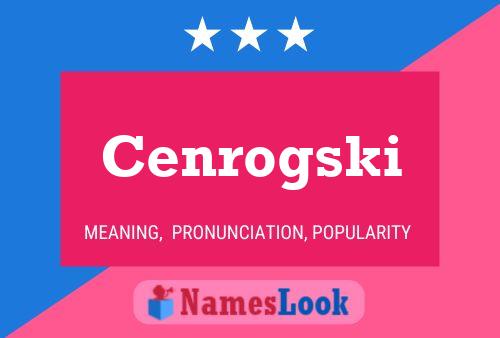 ملصق اسم Cenrogski