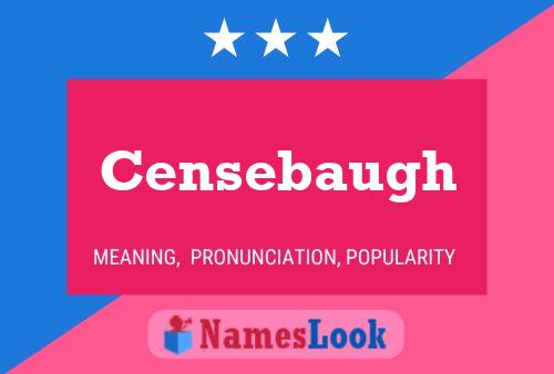 ملصق اسم Censebaugh